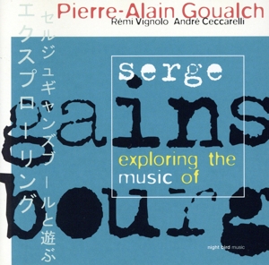 【輸入盤】Exploring the Music of Serge Gainsb