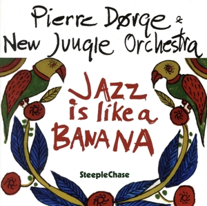 【輸入盤】Jazz Is Like a Banana