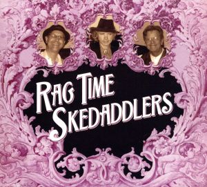 【輸入盤】Ragtime Skedaddlers