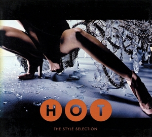 【輸入盤】HOT-THE STYLE SELECTION