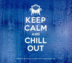 【輸入盤】Keep Calm & Chill Out