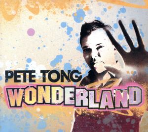 【輸入盤】Wonderland Mixed By Pete Tong