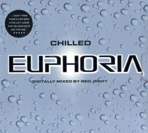 【輸入盤】Chilled Euphoria