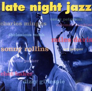 【輸入盤】Late Night Jazz