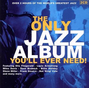 【輸入盤】Only Jazz Album You'll Ever Need