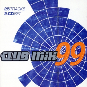 【輸入盤】Club Mix 99