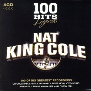 【輸入盤】100 Hits Legends - Nat King Cole