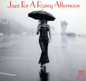 【輸入盤】Jazz for a Rainy Afternoon