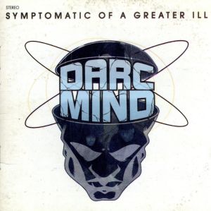 【輸入盤】Symptomatic of a Greater Ill