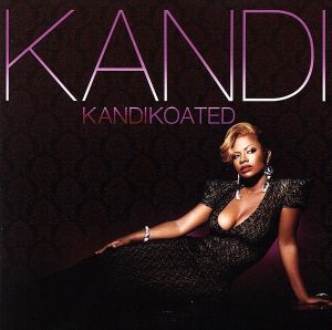 【輸入盤】Kandi Koated