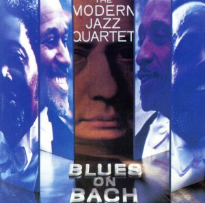 【輸入盤】Blues on Bach