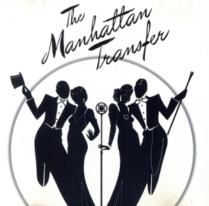 【輸入盤】Manhattan Transfer