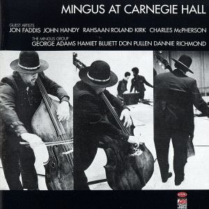 【輸入盤】Mingus at Carnegie Hall