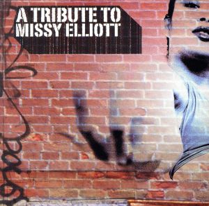 【輸入盤】Tribute to Missy Elliott