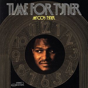 【輸入盤】Time for Tyner