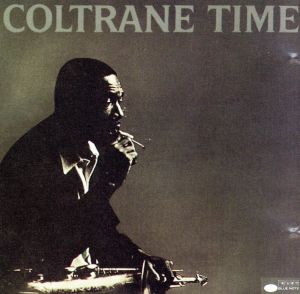 【輸入盤】Coltrane Time