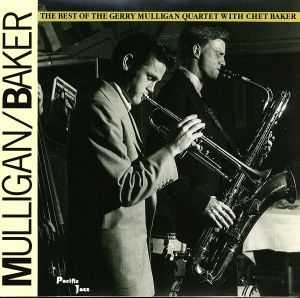 【輸入盤】The Best of the Gerry Mulligan Quartet with Chet Baker