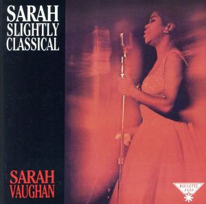 【輸入盤】Sarah Slightly Classical