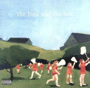 【輸入盤】The Bird and The Bee