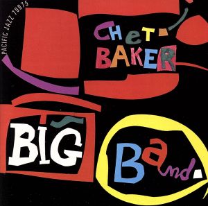 【輸入盤】Chet Baker Big Band