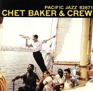 【輸入盤】Chet Baker & Crew