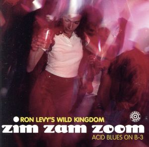 【輸入盤】Zim Zam Zoom: Acid Blues on B-3