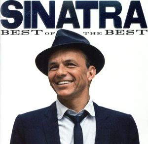 【輸入盤】Sinatra: the Best of the Best