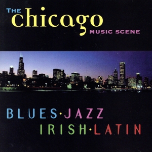 【輸入盤】Chicago Music Scene