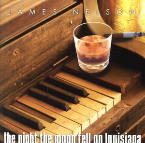 【輸入盤】Night the Moon Fell on Louisiana