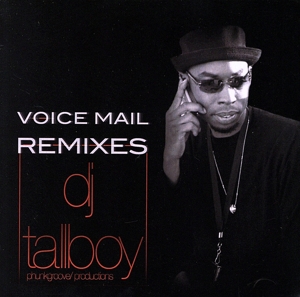 【輸入盤】DJ Tallboy: Voicemail Remixes