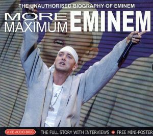 【輸入盤】More Maximum Eminem(The Unauthorised Biography Of Eminem)