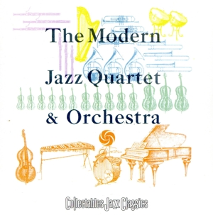 【輸入盤】Modern Jazz Quartet & Orchestra