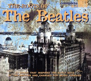 【輸入盤】Roots of the Beatles