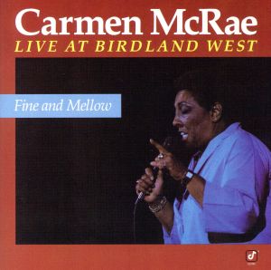 【輸入盤】Fine & Mellow: Live at Birdland West