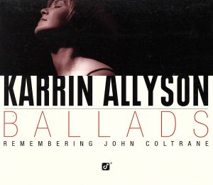 【輸入盤】Ballads: Remembering John Coltrane