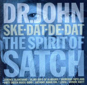 【輸入盤】Ske-Dat-De-Dat: Spirit of Satch