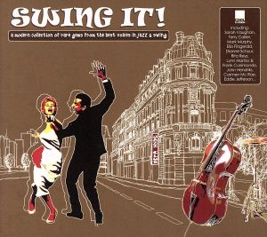 【輸入盤】Swing It！ a Modern Collection of Rare Gems from Th