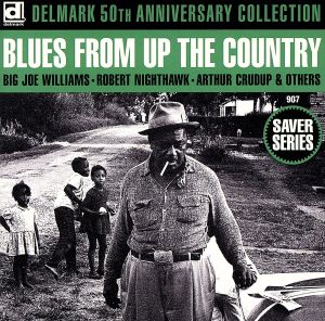 【輸入盤】Blues from Up the Country