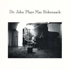 【輸入盤】Plays Mac Rebennack