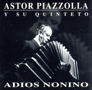 【輸入盤】Adios Nonino