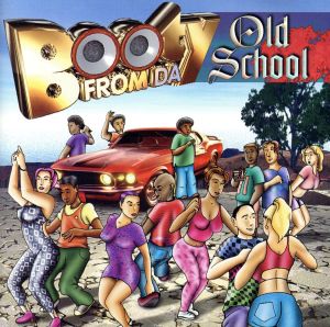 【輸入盤】Booty from Da' Old School