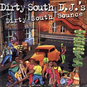 【輸入盤】Dirty South Bounce