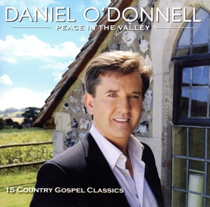 【輸入盤】Daniel O'Donnell Peace in the Valley