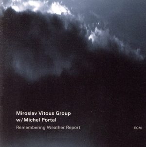 【輸入盤】Remembering Weather Report