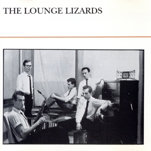 【輸入盤】Lounge Lizards