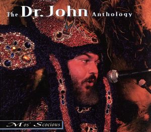 【輸入盤】Mos' Scocious : The Dr. John Anthology