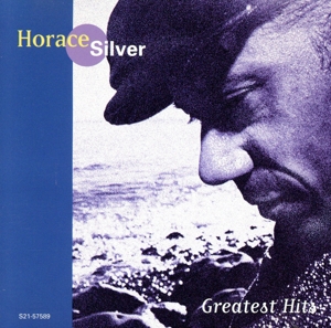 【輸入盤】Horace Silver - Greatest Hits