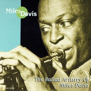 【輸入盤】Ballad Artistry of Miles Davis