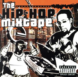 【輸入盤】Hip-Hop Mixtape