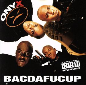 【輸入盤】Bacdafucup